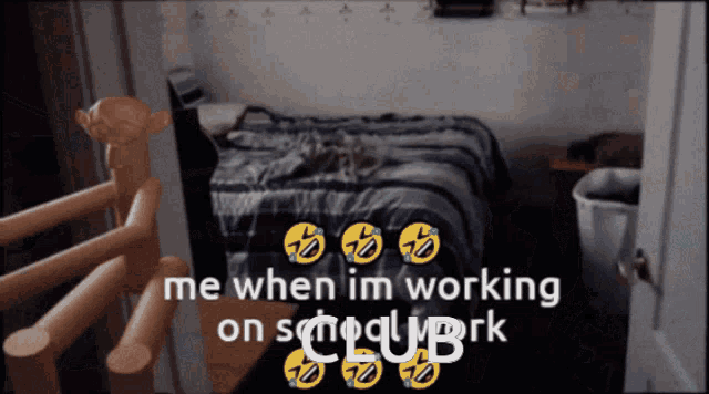 a picture of a bedroom with the words me when im working