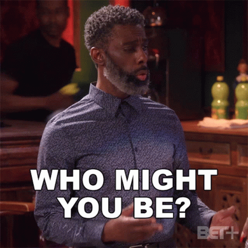 Who Might You Be William K GIF - Who Might You Be William K The Ms Pat Show GIFs