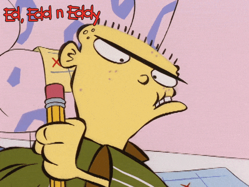 a cartoon of ed holding a pencil with the words " ed edd n eddy " on the bottom