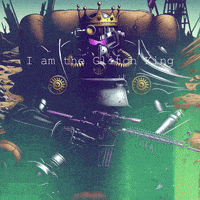 a painting of a robot with a crown and the words " i am the galactic king " on the bottom