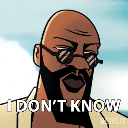 a cartoon of a man with glasses says i don t know