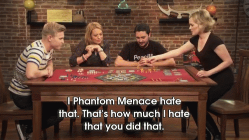 Phantom Menace Hate GIF - Geek And Sundry Table Top Star Trek Catan GIFs
