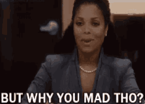 But Why You Mad Tho Janet Jackson GIF - But Why You Mad Tho Janet Jackson GIFs