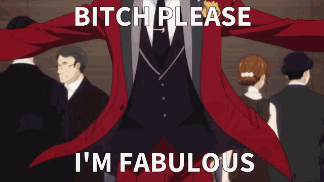 a man in a suit and tie says bitch please i 'm fabulous in front of a crowd