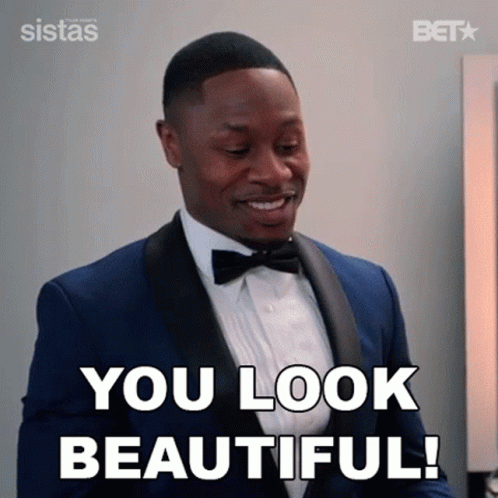You Look Beautiful Gary GIF - You Look Beautiful Gary Sistas GIFs
