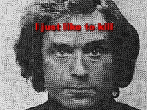 a black and white photo of a man with the words " i just like to kill " on the bottom