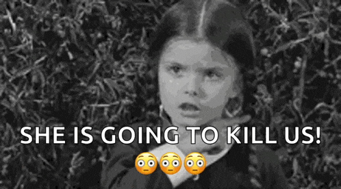 a black and white photo of a little girl saying she is going to kill us .