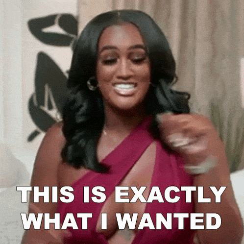 This Is Exactly What I Wanted Basketball Wives Orlando GIF - This Is Exactly What I Wanted Basketball Wives Orlando Dream Come True GIFs