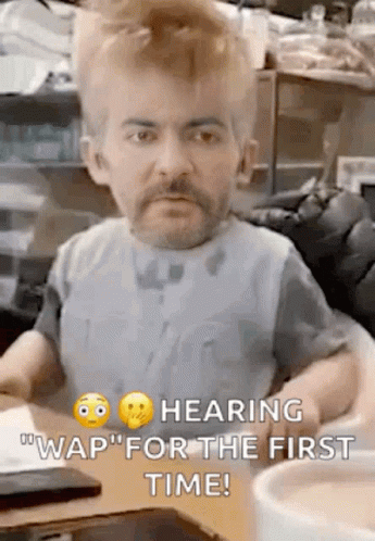Wap Hearingwap GIF - Wap Hearingwap Firstt GIFs