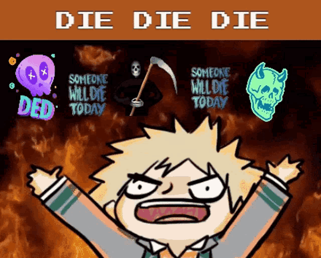 a cartoon character with a grim reaper and a skull says die die die