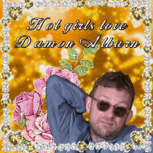 a picture of a man with the words hot girls love damon albarn