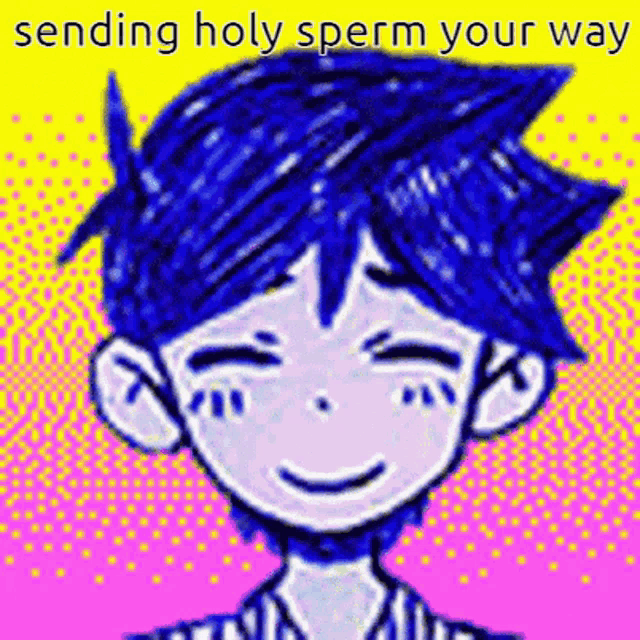 a cartoon of a boy with blue hair is smiling with the words `` sending holy sperm your way '' .