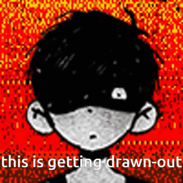 a drawing of a boy with the words this is getting drawn out