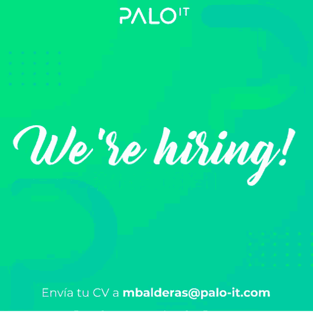 a green advertisement for palo it says en cdmx estamos buscando