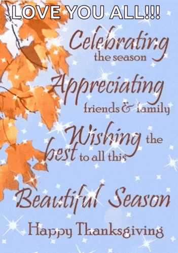 a greeting card that says love you all celebrating the season appreciating friends and family wishing the best to all this beautiful season