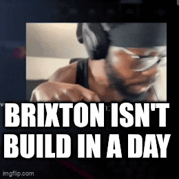a picture of a man wearing headphones and glasses with the words brixton isn 't build in a day