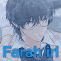 a close up of a boy with glasses and the name farah written in blue .