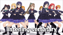 a group of anime girls are standing in a line with the words listening sematary below them