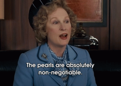 The Iron Lady - Meryl Streep - Non-negotiable Pearls. GIF - Pearls Nonnegotiable The Iron Lady GIFs