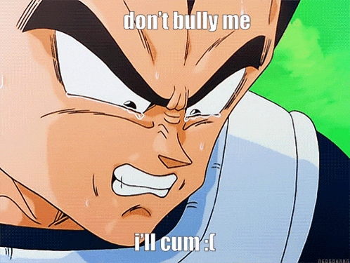 a cartoon character with the words " do n't bully me i 'll cum " on his face