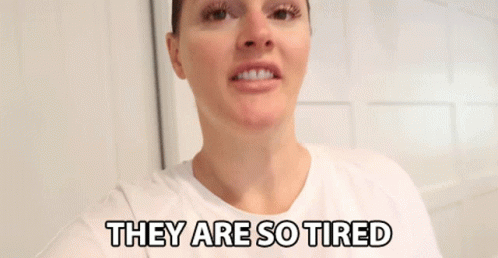 They Are So Tired Bonnie Hoellein GIF - They Are So Tired Bonnie Hoellein Theyre Exhausted GIFs