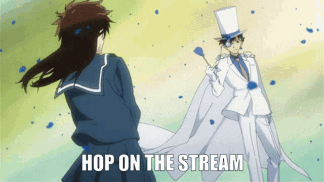 a man in a top hat is standing next to a girl with the caption hop on the stream