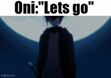 a man with a sword stands in front of a full moon with the words " oni lets go "