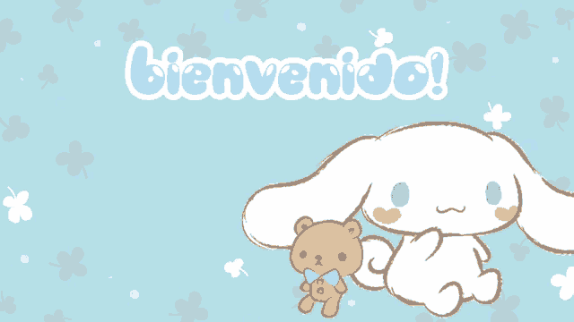 a picture of cinnamoroll holding a teddy bear with the words bienvenido written above him