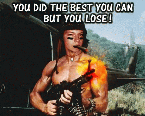 Did Best You Lose GIF - Did Best You Lose Rambo GIFs