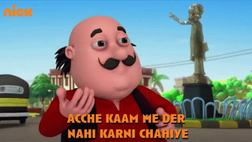 Acche Kaam Me Der Nahi Karni Chahiye Motu GIF - Acche Kaam Me Der Nahi Karni Chahiye Motu Cricket League GIFs