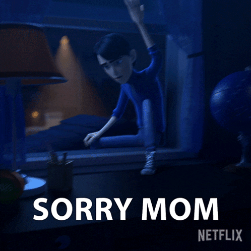 a cartoon character is sitting on a window sill with the words sorry mom netflix below him