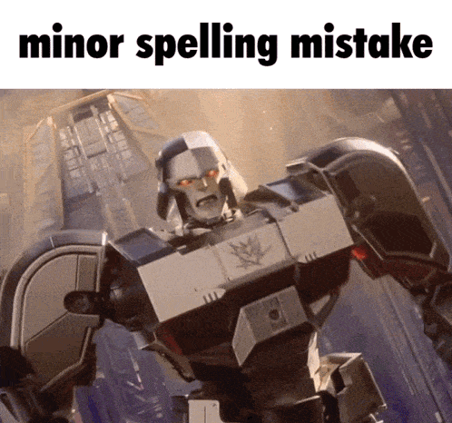 a picture of a robot with the words minor spelling mistake