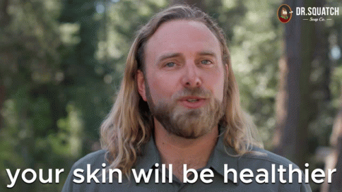 Your Skin Will Be Healthier Your Skin Will Be Healthier Squatch GIF - Your Skin Will Be Healthier Your Skin Will Be Healthier Squatch Healthier Skin GIFs