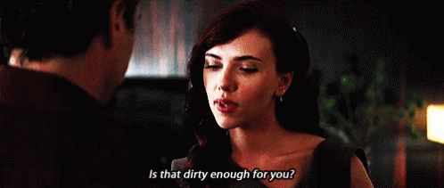 Dirty Is That Dirty Enough For You GIF - Dirty Is That Dirty Enough For You Flirting GIFs