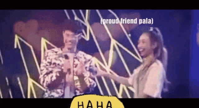a man and a woman are standing next to each other with the words proud friend pala written above them