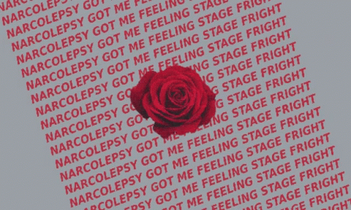 Narcolepsy Got Me Feeling Stage Fright Blood GIF - Narcolepsy Got Me Feeling Stage Fright Blood Rose GIFs