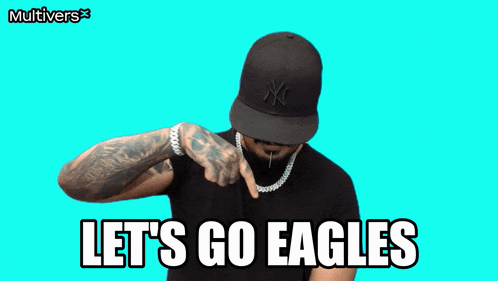 a man says let 's go eagles with a blue background