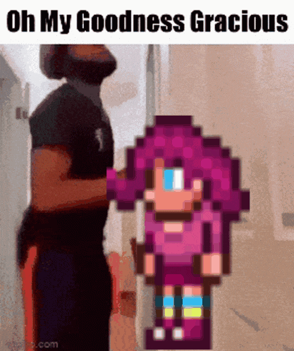 a man standing next to a pixelated girl with the words oh my goodness gracious on the bottom