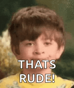 a young boy is making a face and saying `` that 's rude '' .