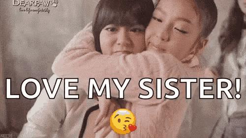 two girls hugging each other with the words love my sister written above them