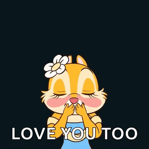 a cartoon chipmunk with hearts coming out of her eyes and the words `` love you too '' .