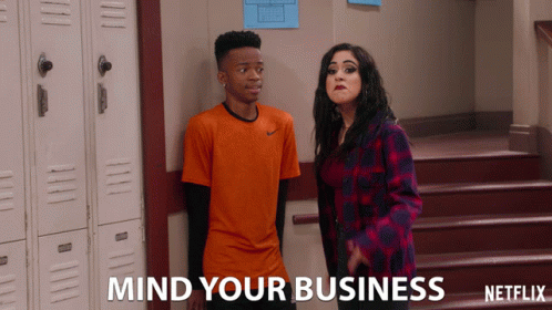 Mind Your Business None Of Your Business GIF - Mind Your Business None Of Your Business Get Out GIFs