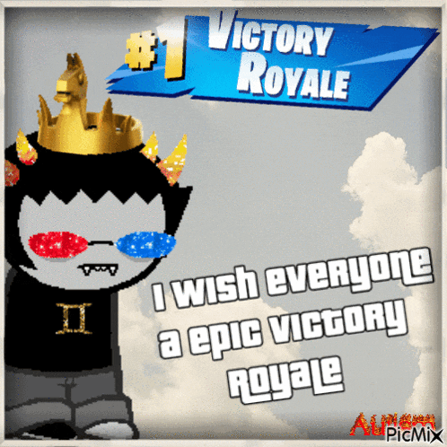 a cartoon character with a crown on his head says victory royale i wish everyone an epic victory royale