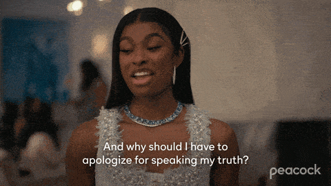 And Why Should I Have To Apologize For Speaking My Truth Hilary Banks GIF - And Why Should I Have To Apologize For Speaking My Truth Hilary Banks Coco Jones GIFs