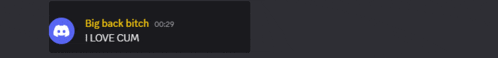 a blurred image that says big back bitch 00:29 i love cum