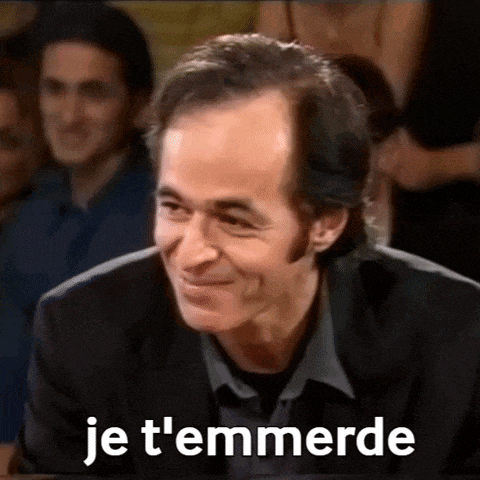 Je T'Emmerde Va Te Faire Foutre GIF