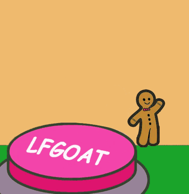 a cartoon of a gingerbread man jumping over a button that says lfgoat