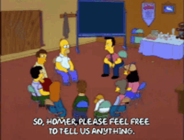 Group Therapy Please Feel Free To Tell Us Anything GIF - Group Therapy Please Feel Free To Tell Us Anything Homer Simpson GIFs