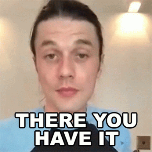 There You Have It James Bay GIF - There You Have It James Bay There You Go GIFs