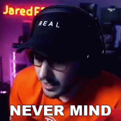 Never Mind Jared GIF - Never Mind Jared Jaredfps GIFs
